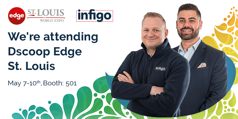 Douglas Gibson and Greg Young attending Dscoop Edge St. Louis 2023 with Infigo
